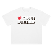 HIGH TIME LOVE YOUR DEALER S/S WHITE T-SHIRT